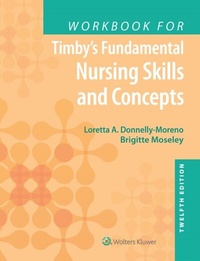 Abbildung von: Workbook for Timby's Fundamental Nursing Skills and Concepts - WOLTERS KLUWER HEALTH