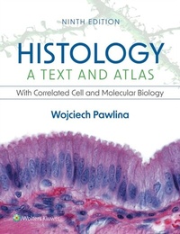 Abbildung von: Histology: A Text and Atlas - WOLTERS KLUWER HEALTH