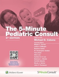 Abbildung von: 5-Minute Pediatric Consult - WOLTERS KLUWER HEALTH
