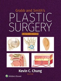 Abbildung von: Grabb and Smith's Plastic Surgery - WOLTERS KLUWER HEALTH