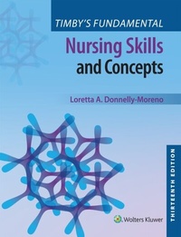 Abbildung von: Timby's Fundamental Nursing Skills and Concepts - WOLTERS KLUWER HEALTH