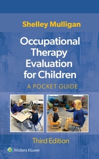Abbildung von: Occupational Therapy Evaluation for Children - WOLTERS KLUWER HEALTH