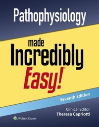 Abbildung von: Pathophysiology Made Incredibly Easy! - WOLTERS KLUWER HEALTH