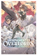 Cover: The Unimplemented Overlords Have Joined the Party!, Vol. 5 - Yen Press