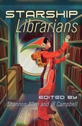 Cover: Starship Librarians - Tyche Books