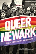 Cover: Queer Newark - Rutgers University Press