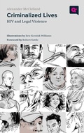 Cover: Criminalized Lives - Rutgers University Press