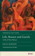 Cover: Life, Brazen and Garish - Rutgers University Press