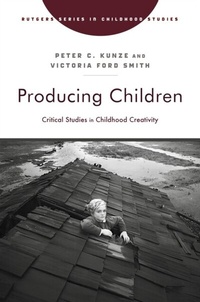 Enlarge image Cover: Producing Children - Rutgers University Press