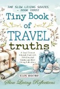 Cover: Tiny Book of Travel Truths - Vibrant Books