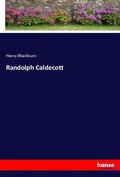 Cover: Randolph Caldecott - Hansebooks