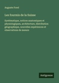 Cover: Les fourmis de la Suisse - Antigonos Verlag