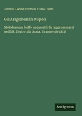 Cover: Gli Aragonesi in Napoli - Antigonos Verlag