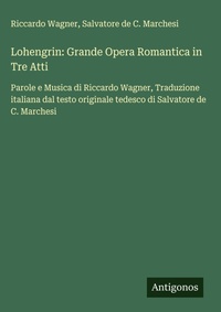 Enlarge image Cover: Lohengrin - Antigonos Verlag