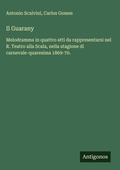 Cover: Il Guarany - Antigonos Verlag
