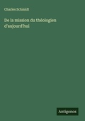 Cover: De la mission du theologien d'aujourd'hui - Antigonos Verlag