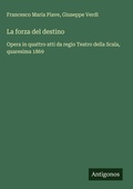 Cover: La forza del destino - Antigonos Verlag