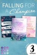Cover: Falling For A Champion: 3 B&auml;nde in einem Bundle! - Impress