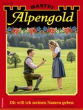 Cover: Alpengold 459 - Bastei L&uuml;bbe