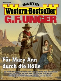 Abbildung von: G. F. Unger Western-Bestseller 2738 - Bastei Lübbe