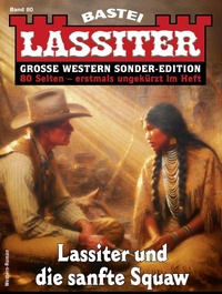 Abbildung von: Lassiter Sonder-Edition 80 - Bastei Lübbe