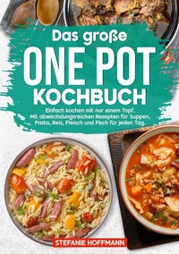 Abbildung von: Das große One Pot Kochbuch - tolino media
