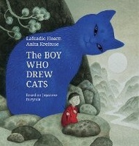 Abbildung von: The Boy Who Drew Cats - Tuttle Publishing