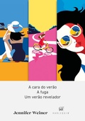 Cover: A cara do ver&atilde;o + A fuga + Um Ver&atilde;o Revelador - Harlequin