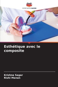 Enlarge image Cover: Esthetique avec le composite - Editions Notre Savoir