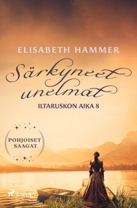 Abbildung von: Särkyneet unelmat - Iltaruskon aika 8 - Saga Egmont
