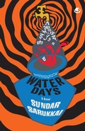Cover: Water Days - Tranquebar Press
