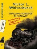 Cover: Thrilling Stories of the Railway - Hachette India