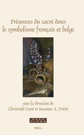 Cover: Presences du sacre dans le symbolisme francais et belge - Brill