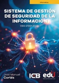 Cover: Sistemas de gesti&oacute;n de seguridad de la informaci&oacute;n - Ediciones de la U