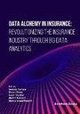 Cover: Data Alchemy in Insurance - Bentham Science Publishers Singapore Pte. Ltd.