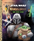 Cover: We Are One (Star Wars: The Mandalorian) - Golden Books Publishing Company, Inc.