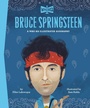 Cover: Bruce Springsteen: A Who HQ Illustrated Biography - Penguin Workshop