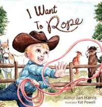 Enlarge image Cover: I Want To Rope - Jan Harris
