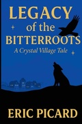 Cover: Legacy of the Bitterroots - Dragon House Press