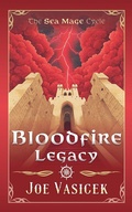Cover: Bloodfire Legacy - Joe Vasicek
