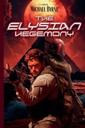 Cover: The Elysian Hegemony - Michael Byrne
