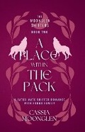 Cover: A Place within the Pack - Cassia Moonglen