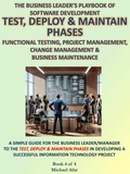 Cover: Test, Deploy & Maintain Phases (The Business Leader's Playbook of Software Development, #4) - Michael Afar