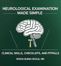 Abbildung von: Neurological examination made simple. Premium edition - Rosca Elena Cecilia, Md, PhD