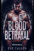 Cover: Blood & Betrayal-His Darkest Sin - Eve Callen