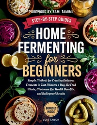 Enlarge image Cover: Home Fermenting For Beginners - Cole Tailor