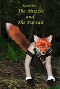 Cover: The Muzzle and The Pursuit - Oake Fox Publishing