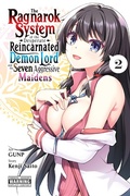 Cover: The Ragnarok System of the Desperate Reincarnated Demon Lord and the Seven Aggressive Maidens, Vol. 2 - Yen Press