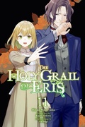 Cover: The Holy Grail of Eris, Vol. 11 (manga) - Yen Press