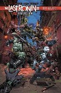 Cover: Teenage Mutant Ninja Turtles: The Last Ronin II: Re-Evolution--The Covers - Idea & Design Works